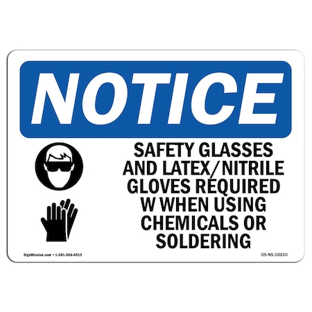 OSHA Notice Sign, Safety Glasses And Latex Nitrile With Symbol, 14in X 10in Aluminum
